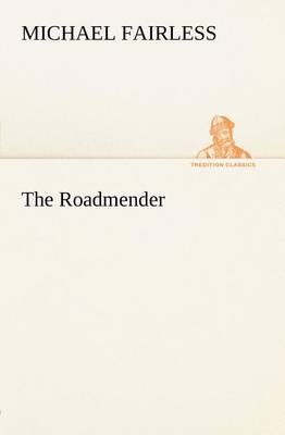 The Roadmender (Paperback)