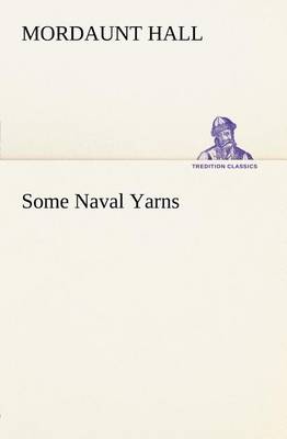 Some Naval Yarns (Paperback)