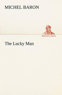 The Lucky Man (Paperback)