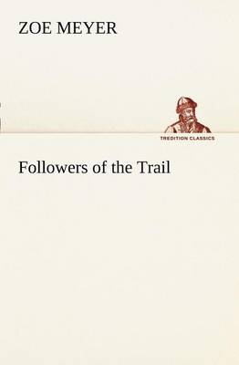 Followers of the Trail (Paperback)