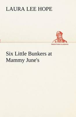 Six Little Bunkers at Mammy June's (Paperback)
