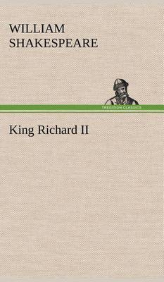 King Richard II (Hardback)