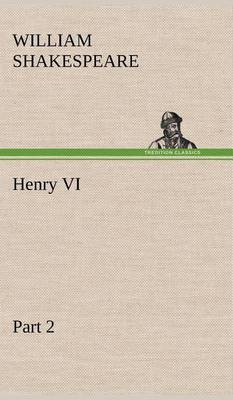 Henry VI Part 2 (Hardback)