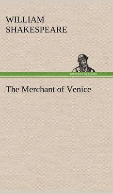 The Merchant of Venice (Hardback)