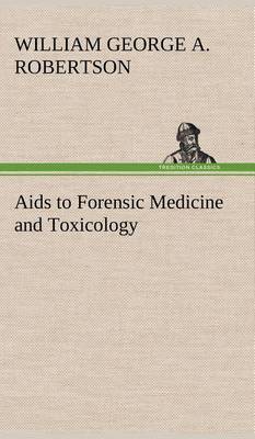 Aids to Forensic Medicine and Toxicology (Hardback)
