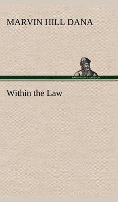 Within the Law (Hardback)