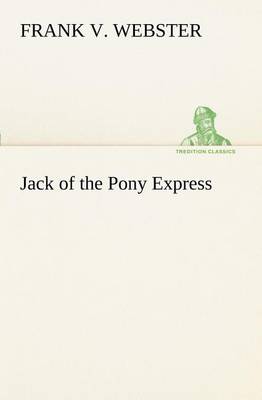 Jack of the Pony Express (Paperback)