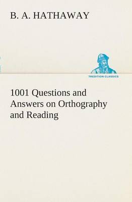 1001 Questions and Answers on Orthography and Reading (Paperback)