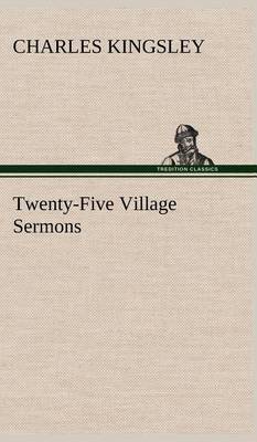 Twenty-Five Village Sermons (Hardback)