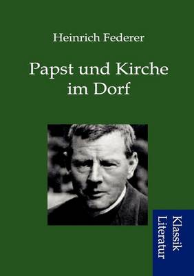 Papst Und Kaiser Im Dorf (Paperback)