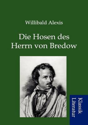 Die Hosen Des Herrn Von Bredow (Paperback)