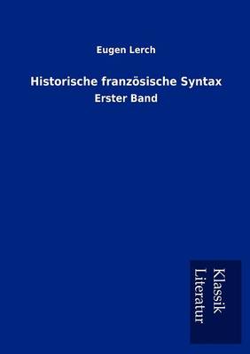 Historische Franz Sische Syntax (Paperback)