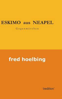 Eskimo Aus Neapel (Hardback)