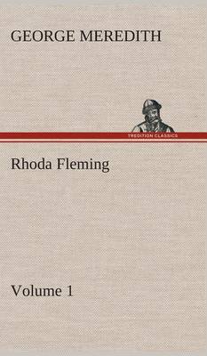 Rhoda Fleming - Volume 1 (Hardback)
