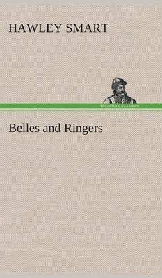 Belles and Ringers (Hardback)