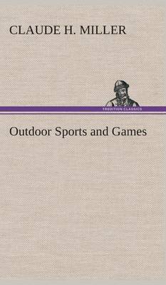 Outdoor Sports and Games (Hardback)
