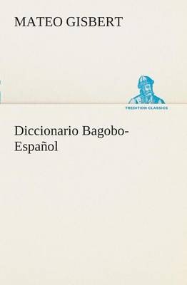 Diccionario Bagobo-Espanol (Paperback)