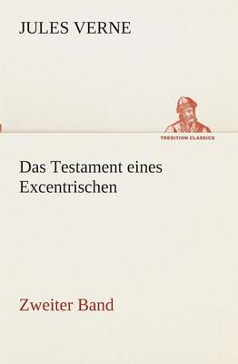 Das Testament Eines Excentrischen (Paperback)