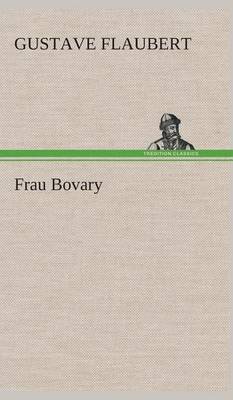 Frau Bovary (Hardback)