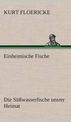 Einheimische Fische (Hardback)