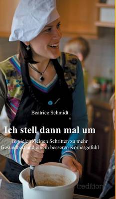 Ich Stell Dann Mal Um (Hardback)