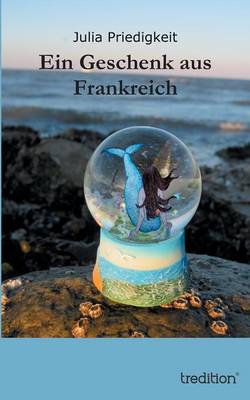 Ein Geschenk Aus Frankreich (Paperback)