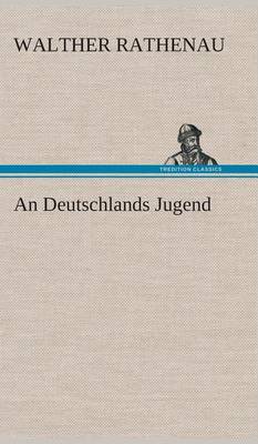 An Deutschlands Jugend (Hardback)