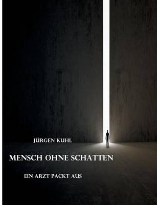 Mensch Ohne Schatten (Paperback)