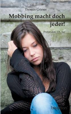 Mobbing Macht Doch Jeder! (Paperback)