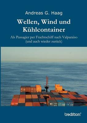 Wellen, Wind Und Kuhlcontainer (Paperback)
