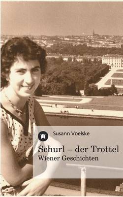 Schurl - Der Trottel (Paperback)