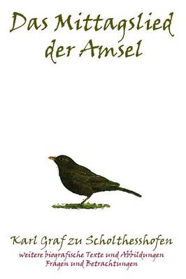 Das Mittagslied Der Amsel (Hardback)