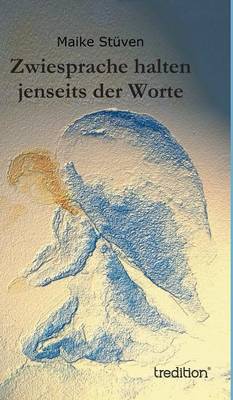 Zwiesprache Halten Jenseits Der Worte (Hardback)