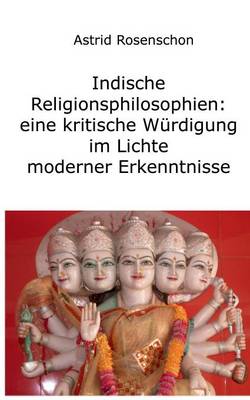 Hinduismus Und Buddhismus: Indiens Religionen Im Lichte Moderner Erkenntnisse (Paperback)