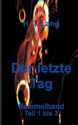 Der Letzte Tag - Sammelband (Paperback)