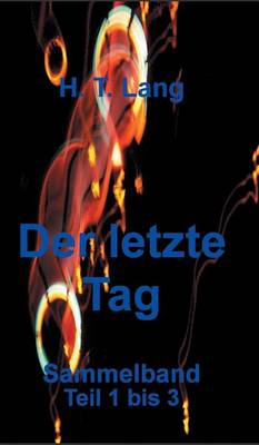 Der Letzte Tag - Sammelband (Hardback)