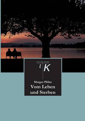 Vom Leben Und Sterben (Paperback)