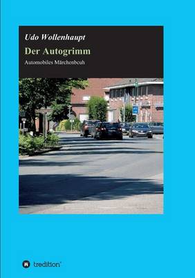 Der Autogrimm (Paperback)