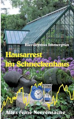 Hausarrest Im Schneckenhaus (Paperback)
