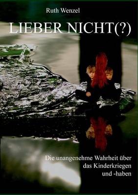 Lieber Nicht (?) (Paperback)