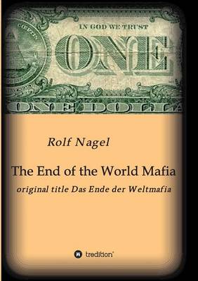 The End of the World Mafia (Paperback)