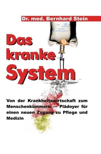 Das Kranke System (Hardback)