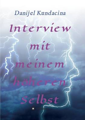 Interview Mit Meinem H heren Selbst (Paperback)