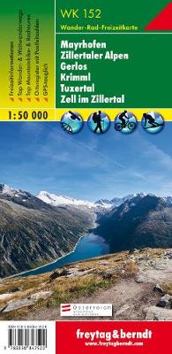 Mayrhofen, Zillertaler Alpen, Gerlos, Krimml GPS: FBW.WK152 - Hiking Maps of the Austrian Alps (Sheet map, folded)