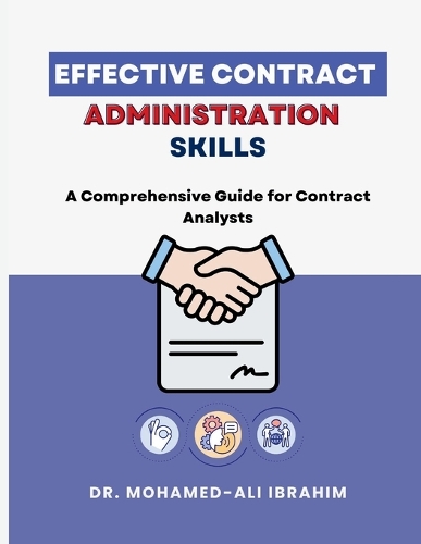 Effective Contract Administration Skills by Dr Mohamed-Ali Ibrahim ...