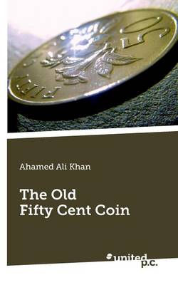 The Old Fifty Cent Coin (Paperback)