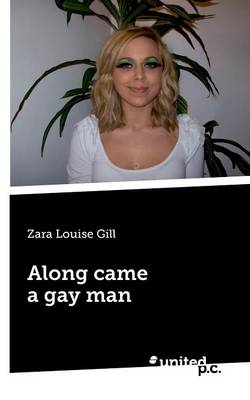 Along Came a Gay Man (Paperback)