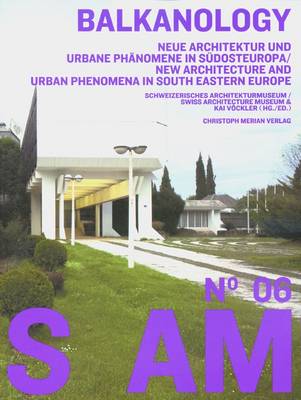 S AM 06: Balkanology (Paperback)
