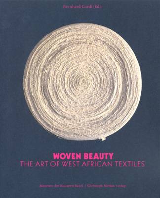 Woven Beauty: The Art of West African Textiles (Paperback)