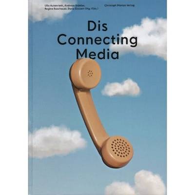 Dis Connecting Media (Paperback)